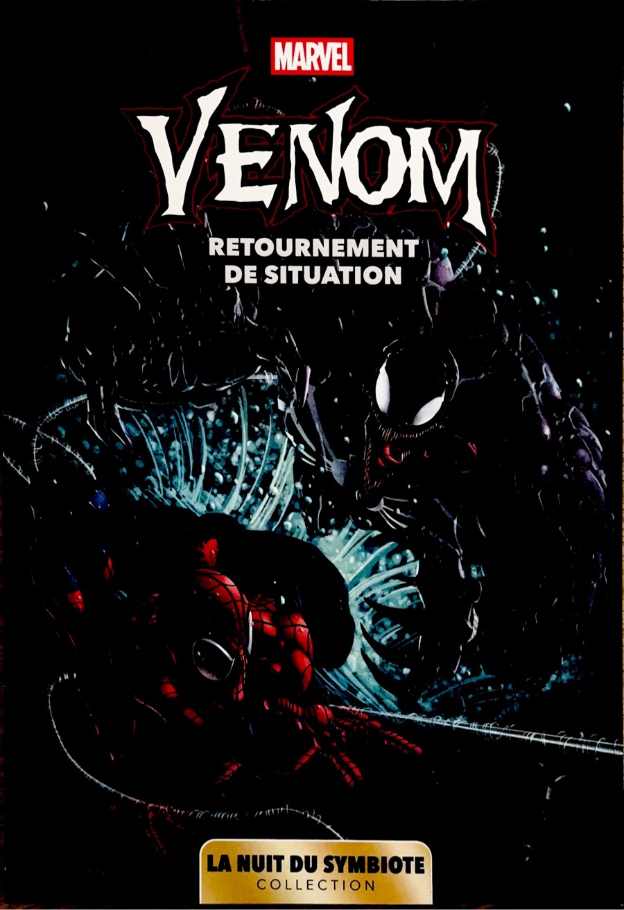 Couverture : Collection Venom, la nuit du symbiote, tome 4 : Retournement de situation
