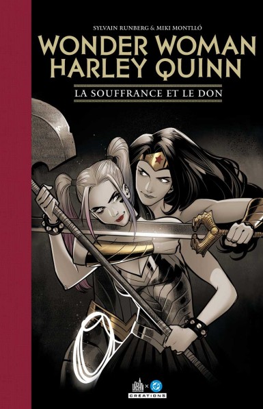 Couverture : Wonder Woman/Harley Quinn – La Souffrance et le Don