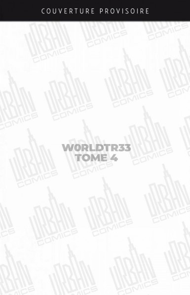 Couverture : W0rldtr33, tome 4