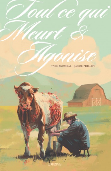 Couverture : Tout ce qui meurt & agonise